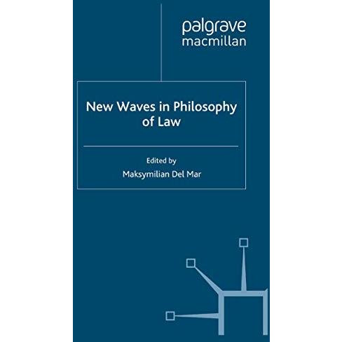 New Waves in Philosophy of Law [Paperback]