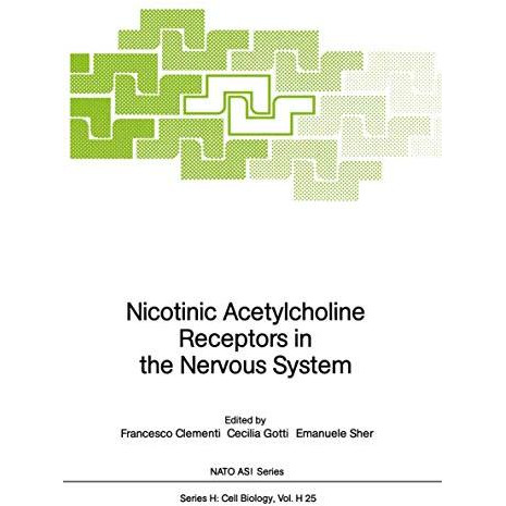 Nicotinic Acetylcholine Receptors in the Nervous System [Paperback]