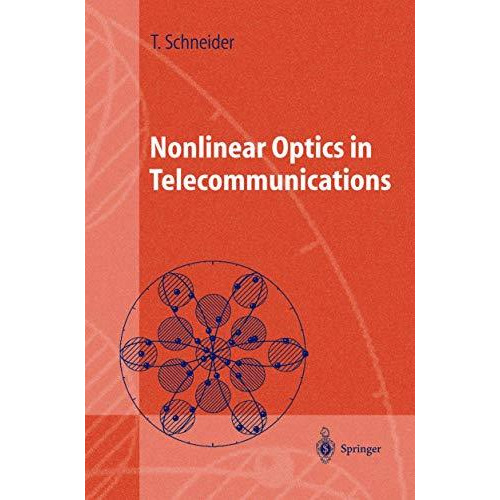 Nonlinear Optics in Telecommunications [Paperback]