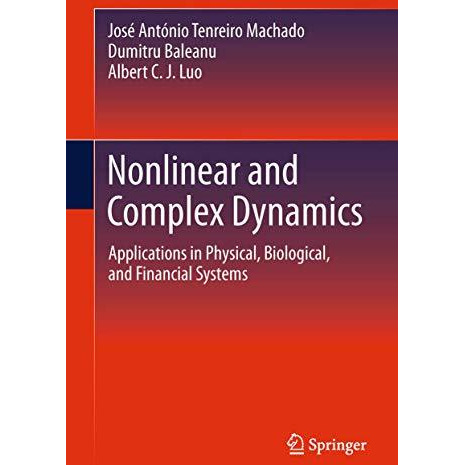 Nonlinear and Complex Dynamics: Applications in Physical, Biological, and Financ [Hardcover]