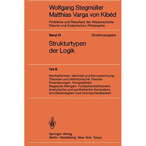 Normalformen. Identit?t und Kennzeichnung. Theorien und definitorische Theorie-E [Paperback]