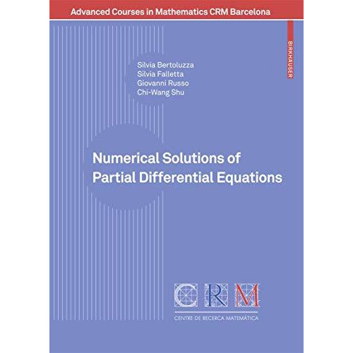 Numerical Solutions of Partial Differential Equations [Paperback]