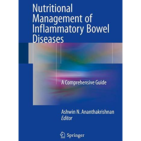 Nutritional Management of Inflammatory Bowel Diseases: A Comprehensive Guide [Hardcover]