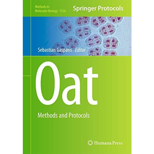 Oat: Methods and Protocols [Hardcover]