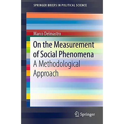 On the Measurement of Social Phenomena: A Methodological Approach [Paperback]