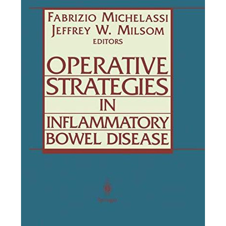 Operative Strategies in Inflammatory Bowel Disease [Paperback]