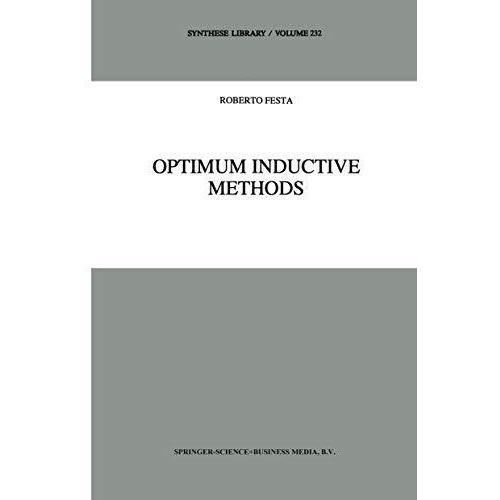 Optimum Inductive Methods: A Study in Inductive Probability, Bayesian Statistics [Hardcover]