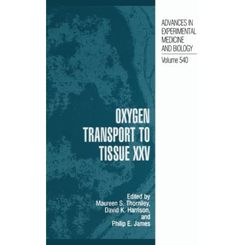 Oxygen Transport to Tissue XXV [Paperback]