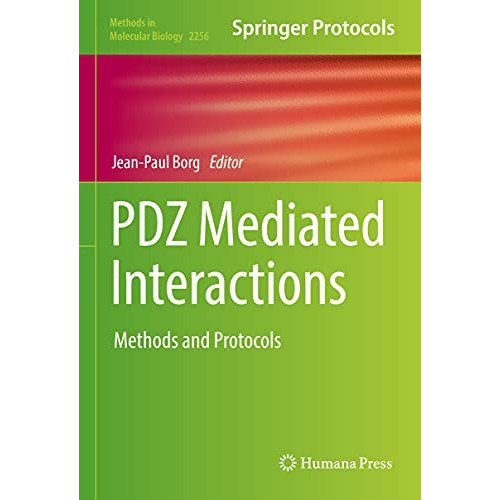 PDZ Mediated Interactions: Methods and Protocols [Hardcover]