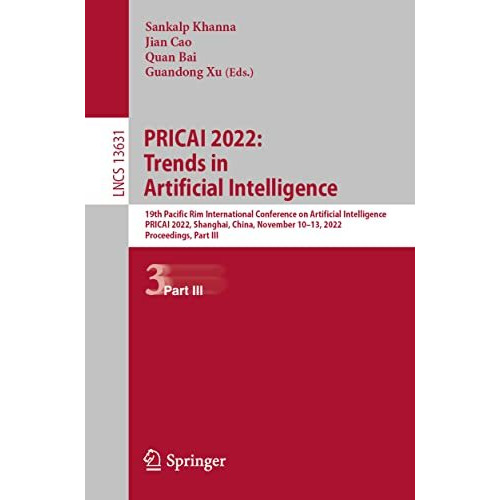 PRICAI 2022: Trends in Artificial Intelligence: 19th Pacific Rim International C [Paperback]