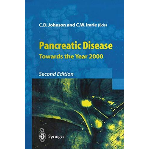 Pancreatic Disease: Towards the Year 2000 [Paperback]