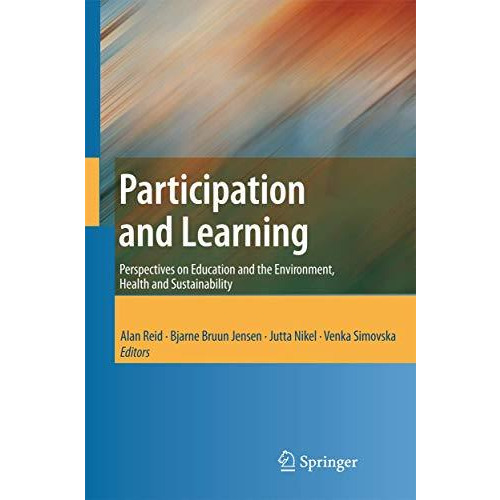 Participation and Learning: Perspectives on Education and the Environment, Healt [Hardcover]