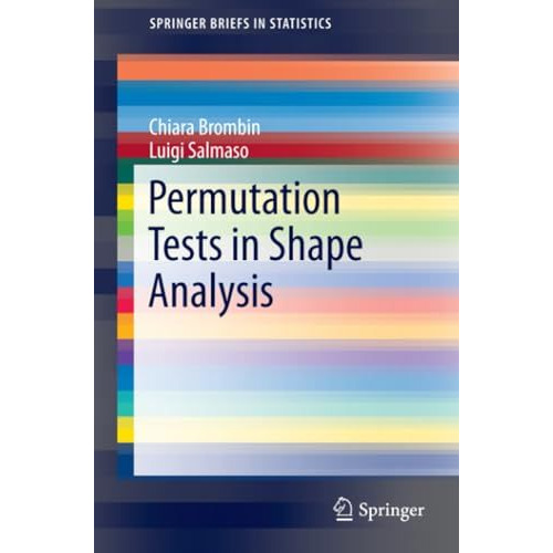 Permutation Tests in Shape Analysis [Paperback]