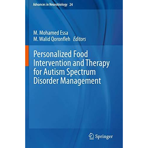 Personalized Food Intervention and Therapy for Autism Spectrum Disorder Manageme [Paperback]