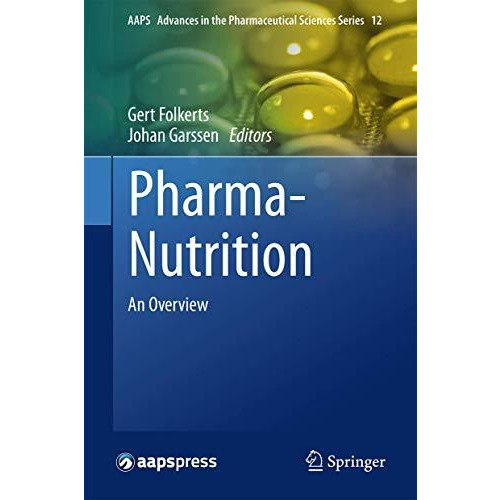 Pharma-Nutrition: An Overview [Hardcover]