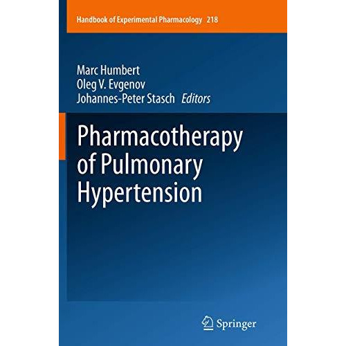 Pharmacotherapy of Pulmonary Hypertension [Paperback]