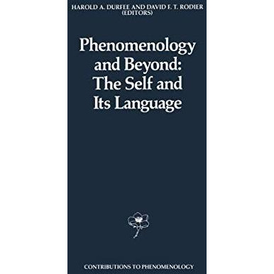 Phenomenology and Beyond: The Self and Its Language [Hardcover]