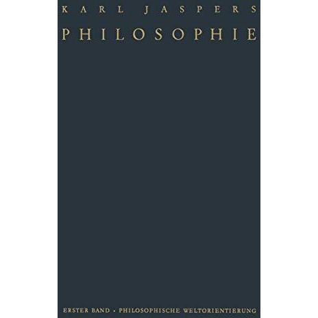 Philosophie: I. Philosophische Weltorientierung [Paperback]