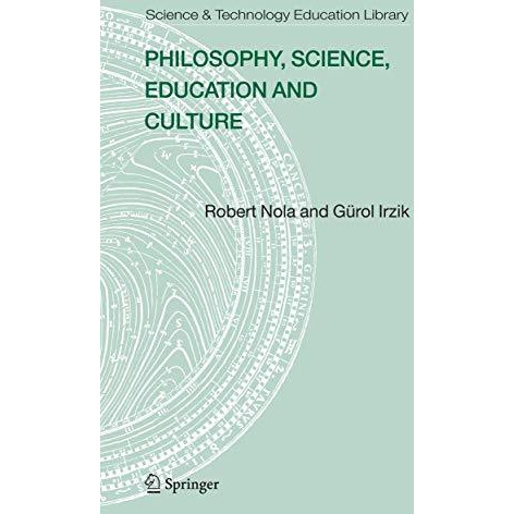 Philosophy, Science, Education and Culture [Paperback]