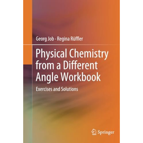 Physical Chemistry from a Different Angle Workbook: Exercises and Solutions [Paperback]