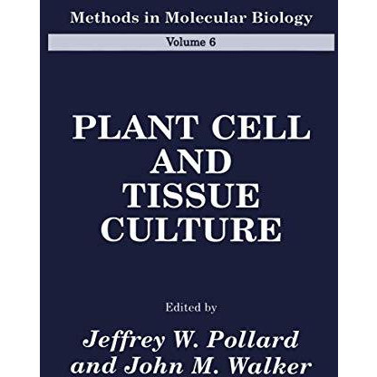 Plant Cell and Tissue Culture [Hardcover]