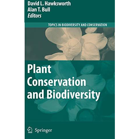 Plant Conservation and Biodiversity [Hardcover]