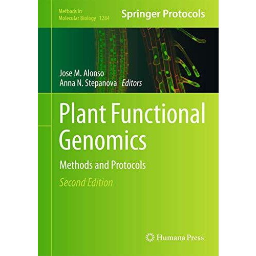 Plant Functional Genomics: Methods and Protocols [Hardcover]