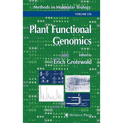 Plant Functional Genomics: Methods and Protocols [Hardcover]