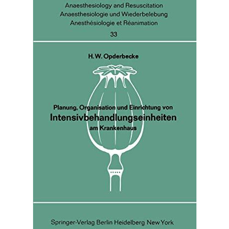 Planung, Organisation und Einrichtung von Intensivbehandlungseinheiten am Kranke [Paperback]