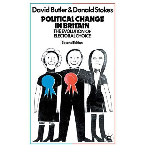 Political Change In Britain: The Evolution Of Electoral Choice [Paperback]