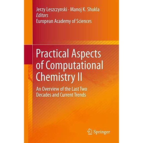 Practical Aspects of Computational Chemistry II: An Overview of the Last Two Dec [Paperback]