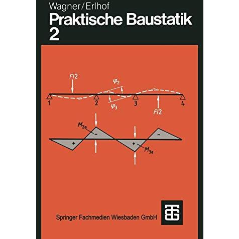 Praktische Baustatik: Teil 2 [Paperback]