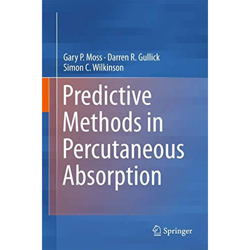 Predictive Methods in Percutaneous Absorption [Hardcover]