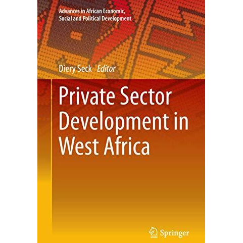 Private Sector Development in West Africa [Hardcover]