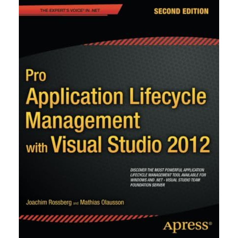 Pro Application Lifecycle Management with Visual Studio 2012 [Paperback]