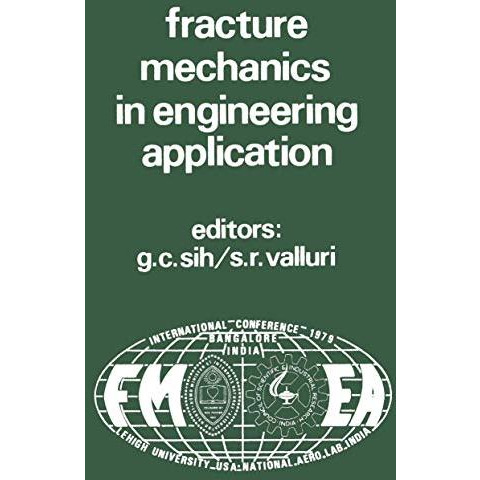 Proceedings of an international conference on Fracture Mechanics in Engineering  [Hardcover]