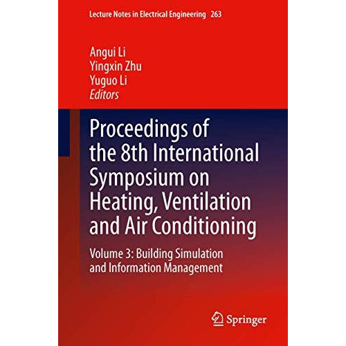 Proceedings of the 8th International Symposium on Heating, Ventilation and Air C [Hardcover]