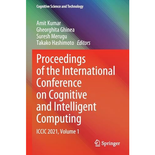 Proceedings of the International Conference on Cognitive and Intelligent Computi [Paperback]