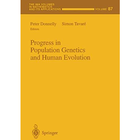 Progress in Population Genetics and Human Evolution [Hardcover]