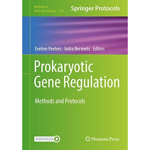 Prokaryotic Gene Regulation: Methods and Protocols [Hardcover]