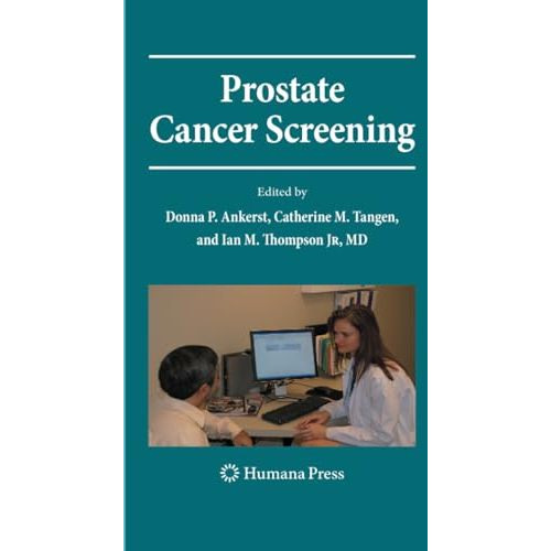 Prostate Cancer Screening: Second Edition [Paperback]