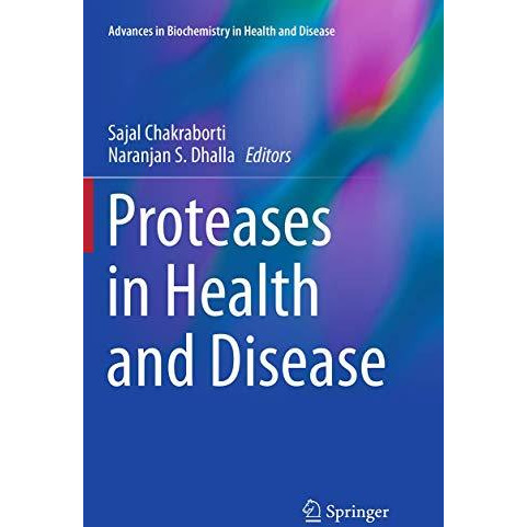 Proteases in Health and Disease [Paperback]