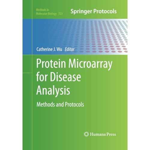 Protein Microarray for Disease Analysis: Methods and Protocols [Paperback]