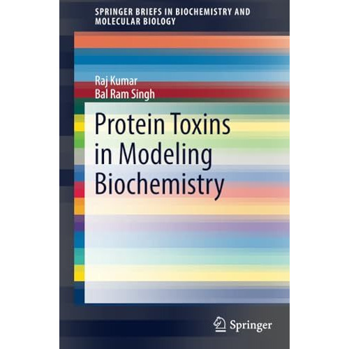 Protein Toxins in Modeling Biochemistry [Paperback]