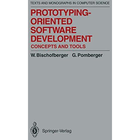 Prototyping-Oriented Software Development: Concepts and Tools [Paperback]