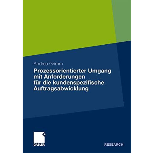 Prozessorientierter Umgang mit Anforderungen f?r die kundenspezifische Auftragsa [Paperback]