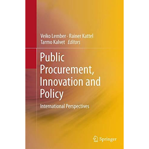 Public Procurement, Innovation and Policy: International Perspectives [Paperback]