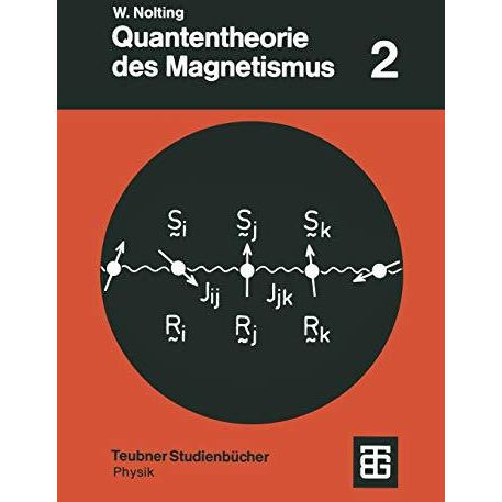 Quantentheorie des Magnetismus: Teil 2: Modelle [Paperback]