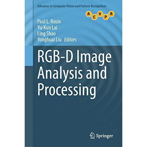 RGB-D Image Analysis and Processing [Hardcover]