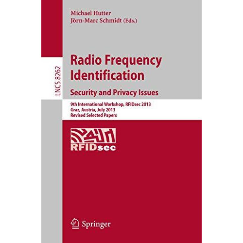 Radio Frequency Identification: Security and Privacy Issues: Security and Privac [Paperback]